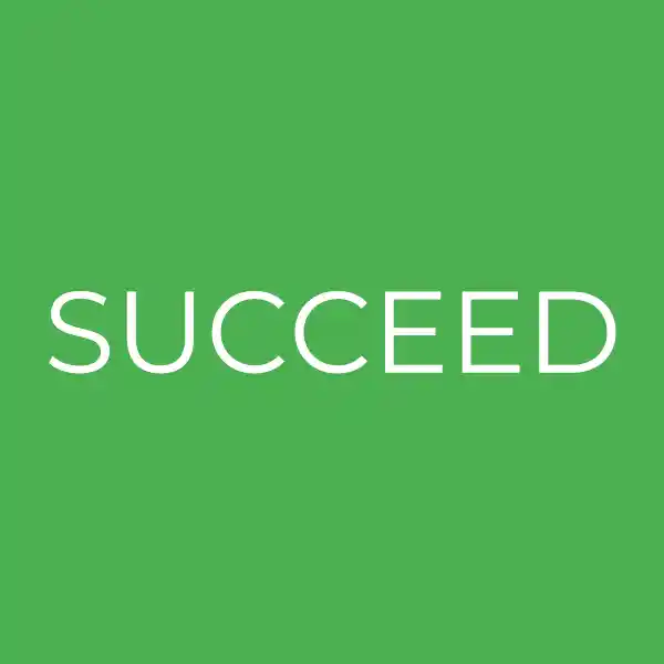 the word SUCCEED on a green background